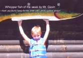 2008 Whopper Fish photo contest